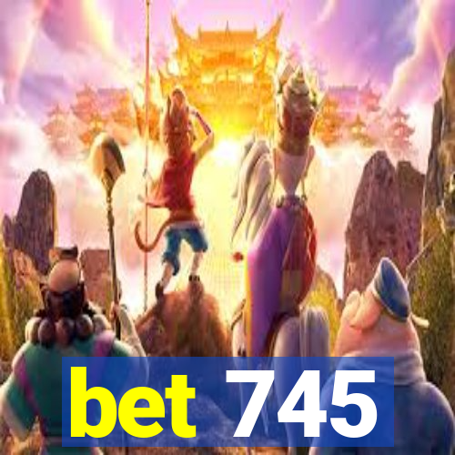 bet 745