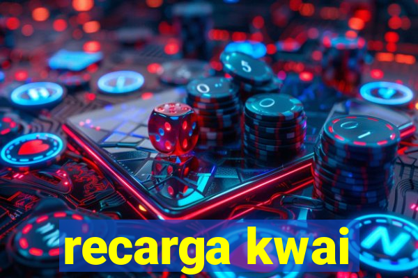 recarga kwai