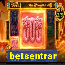 betsentrar