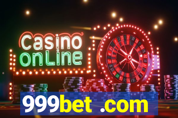 999bet .com