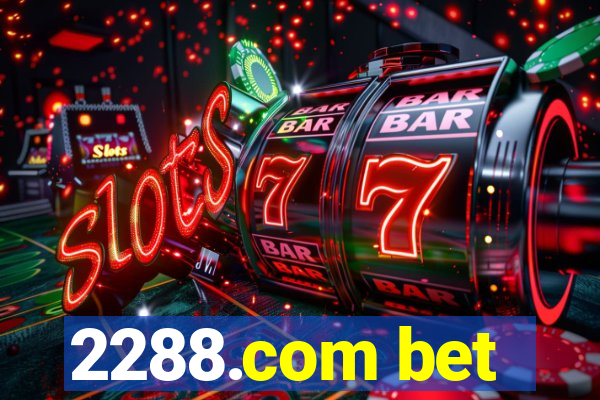 2288.com bet