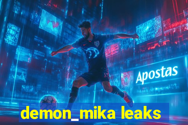 demon_mika leaks