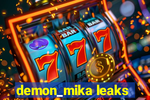 demon_mika leaks