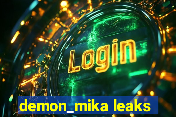 demon_mika leaks