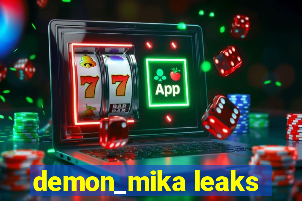 demon_mika leaks