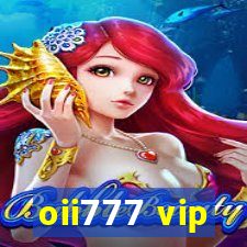 oii777 vip