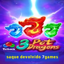 saque devolvido 7games