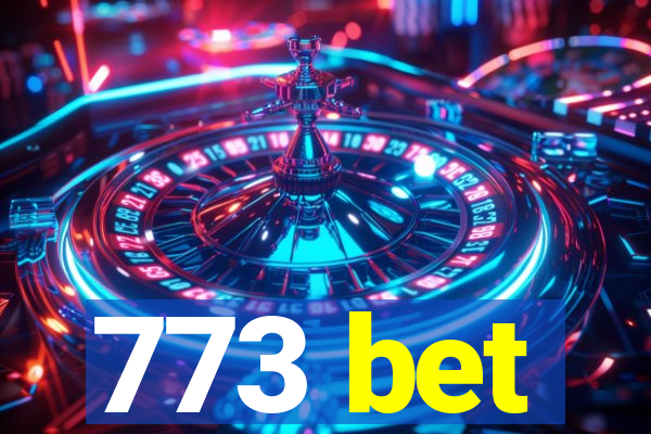 773 bet