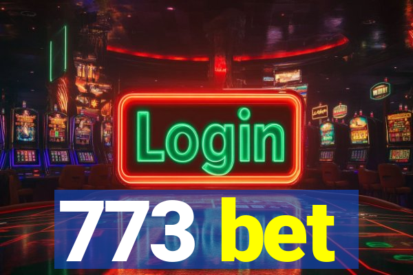 773 bet