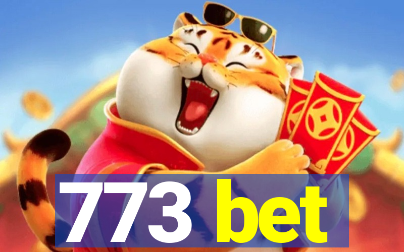 773 bet