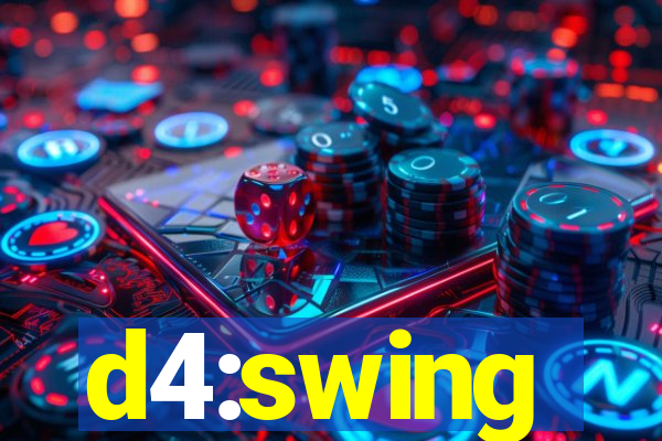 d4:swing