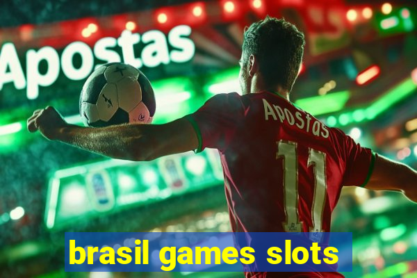 brasil games slots