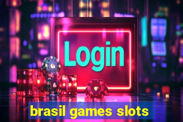 brasil games slots