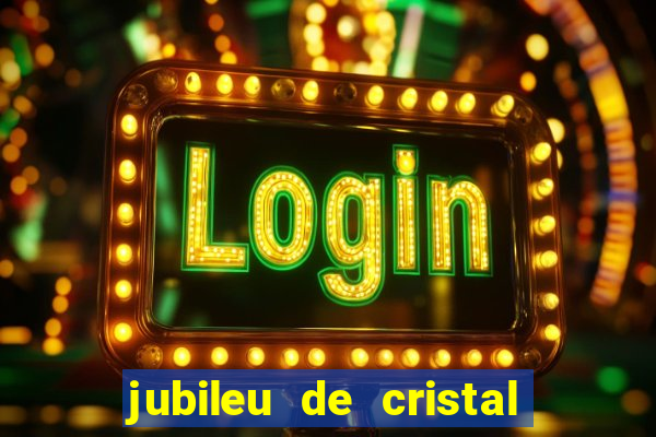 jubileu de cristal processional de escrito