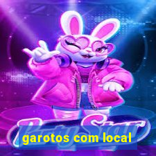 garotos com local