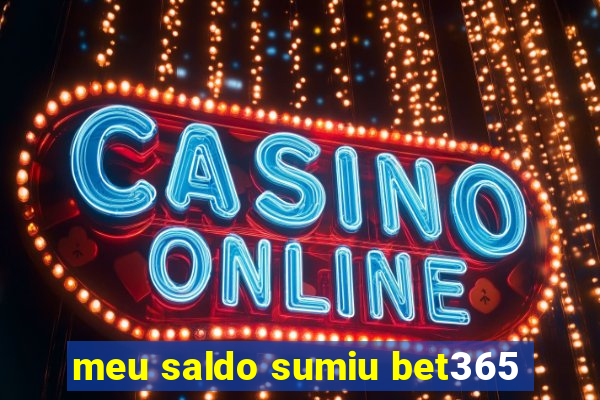 meu saldo sumiu bet365