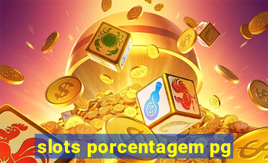 slots porcentagem pg