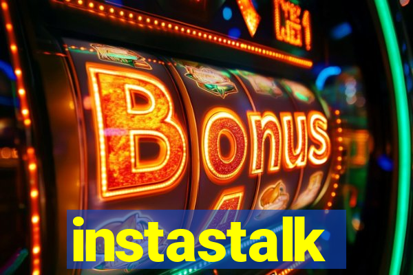 instastalk