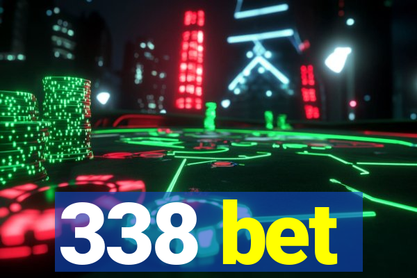 338 bet