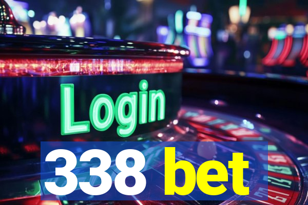 338 bet