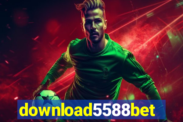 download5588bet