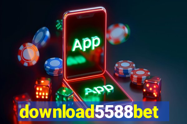 download5588bet