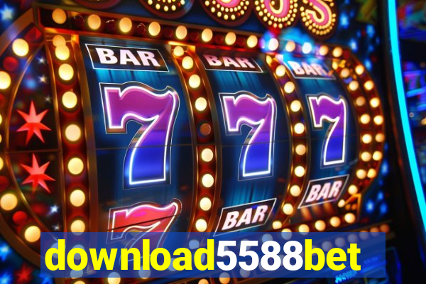 download5588bet