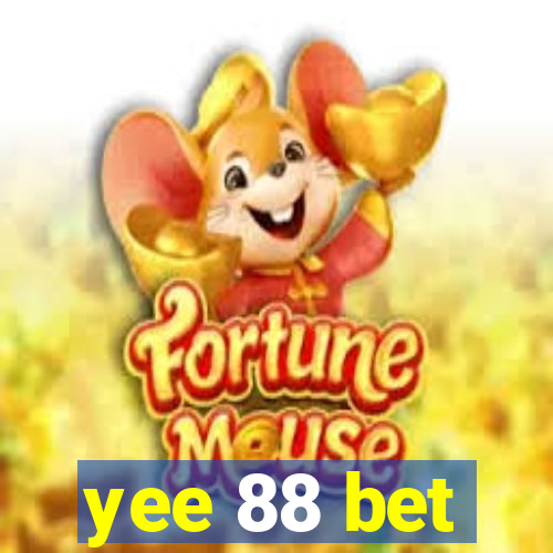 yee 88 bet