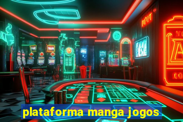 plataforma manga jogos