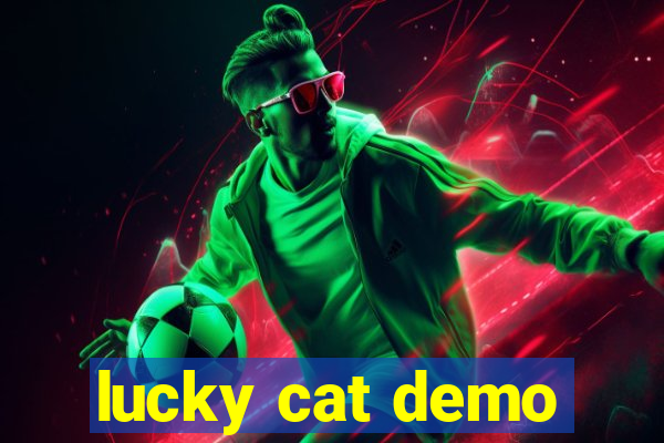 lucky cat demo