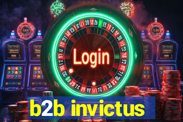 b2b invictus