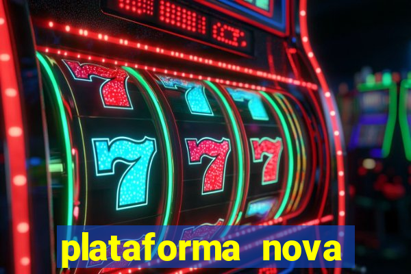 plataforma nova pagando fortune tiger baixar