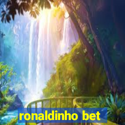 ronaldinho bet