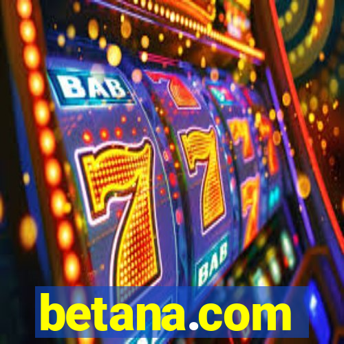 betana.com