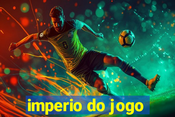 imperio do jogo