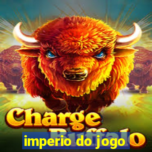 imperio do jogo