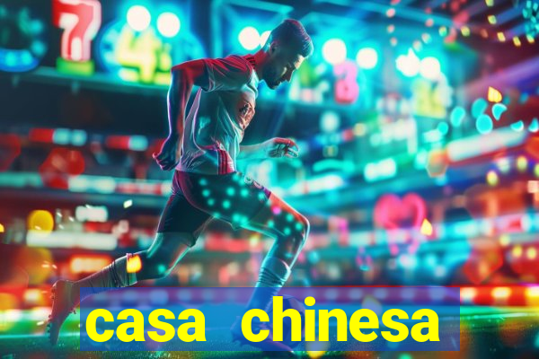 casa chinesa plataforma de jogos