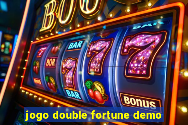 jogo double fortune demo