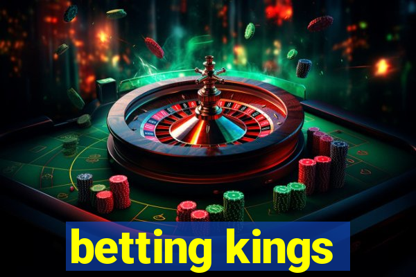 betting kings