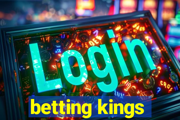 betting kings