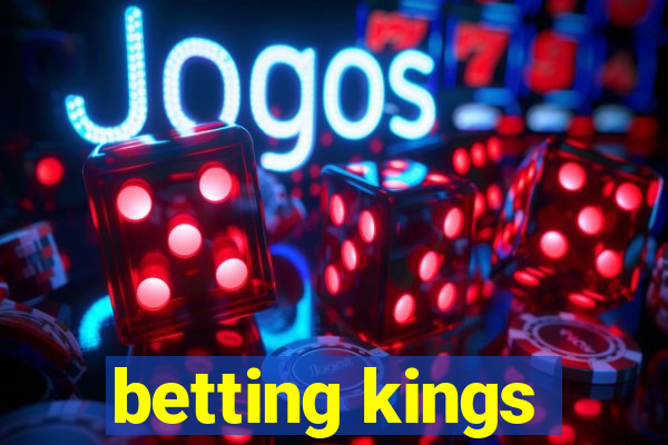 betting kings