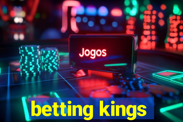 betting kings