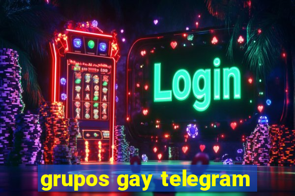 grupos gay telegram