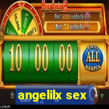 angelilx sex