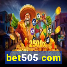 bet505 com