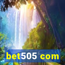 bet505 com