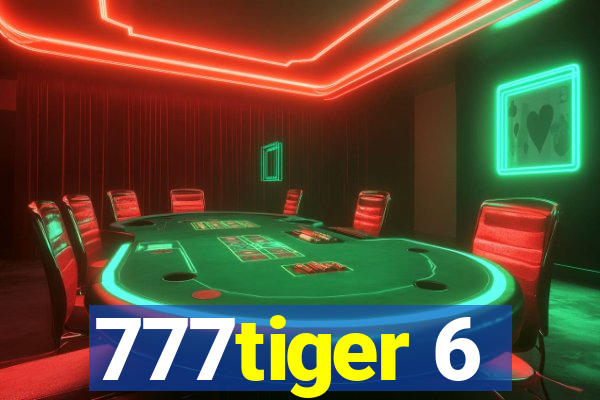 777tiger 6