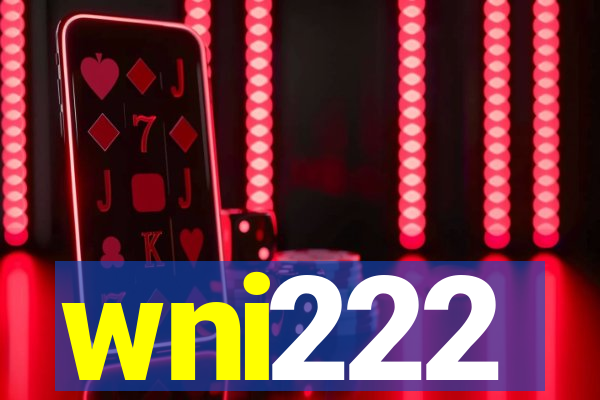 wni222