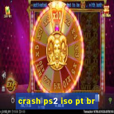 crash ps2 iso pt br