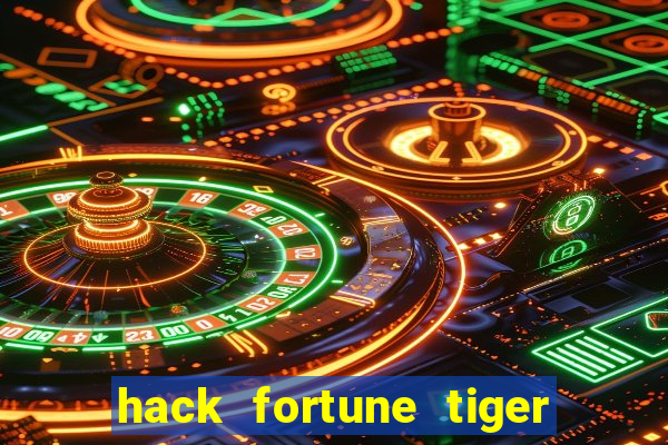 hack fortune tiger grátis download